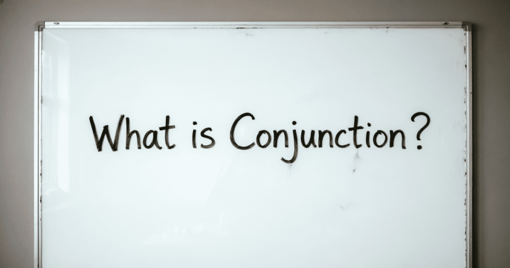 conjunction คือ